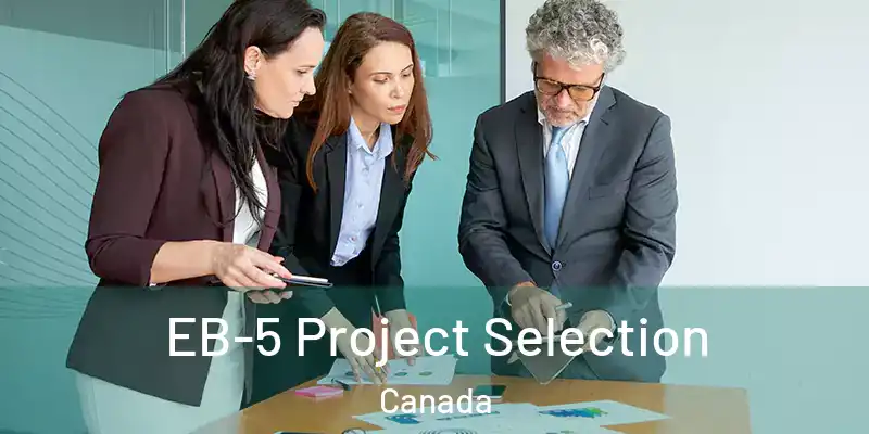 EB-5 Project Selection Canada
