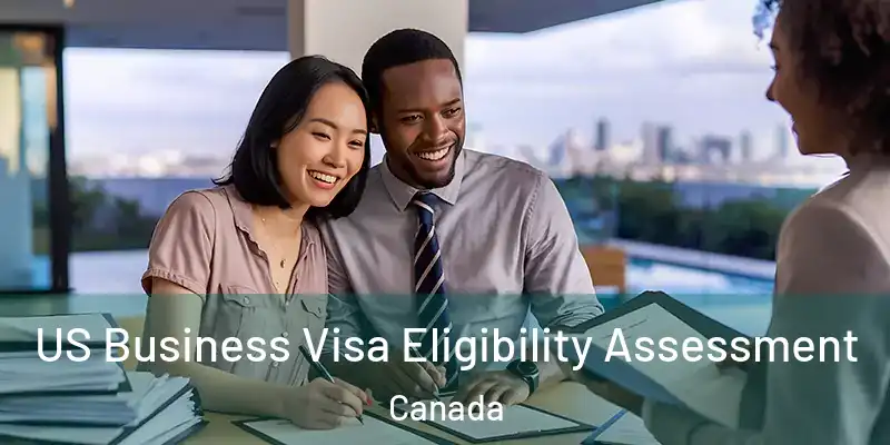  US Business Visa Eligibility Assessment Canada