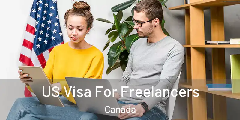  US Visa For Freelancers Canada